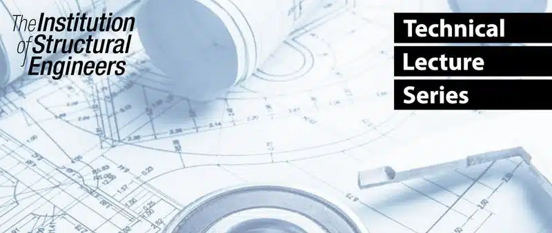 IStructE technical lecture series
